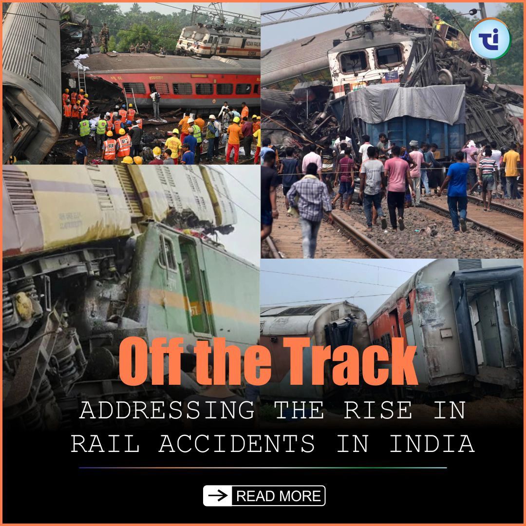 Off the Track: Addressing the Rise in Rail Accidents in India